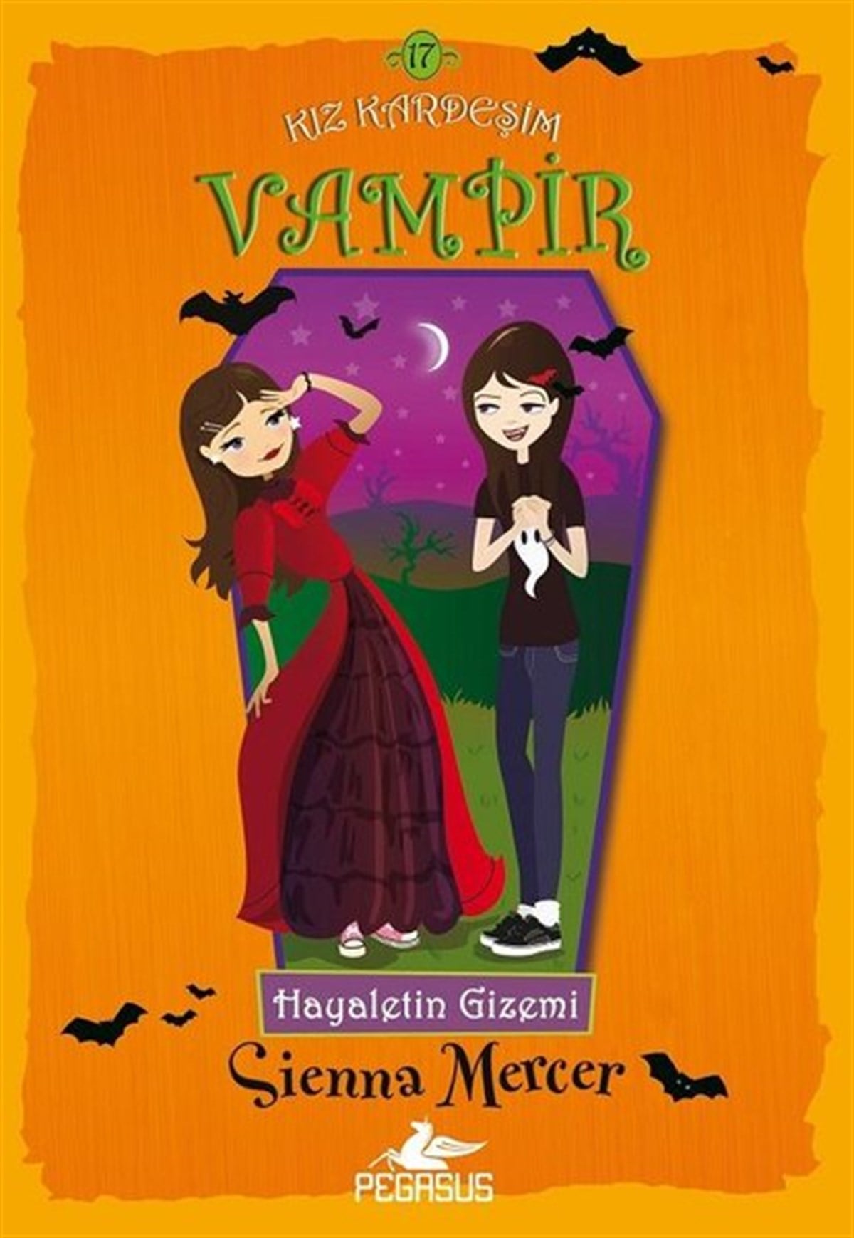Sienna MercerÇocuk Gençlik RomanlarıHayaletin Gizemi: Kız Kardeşim Vampir-17