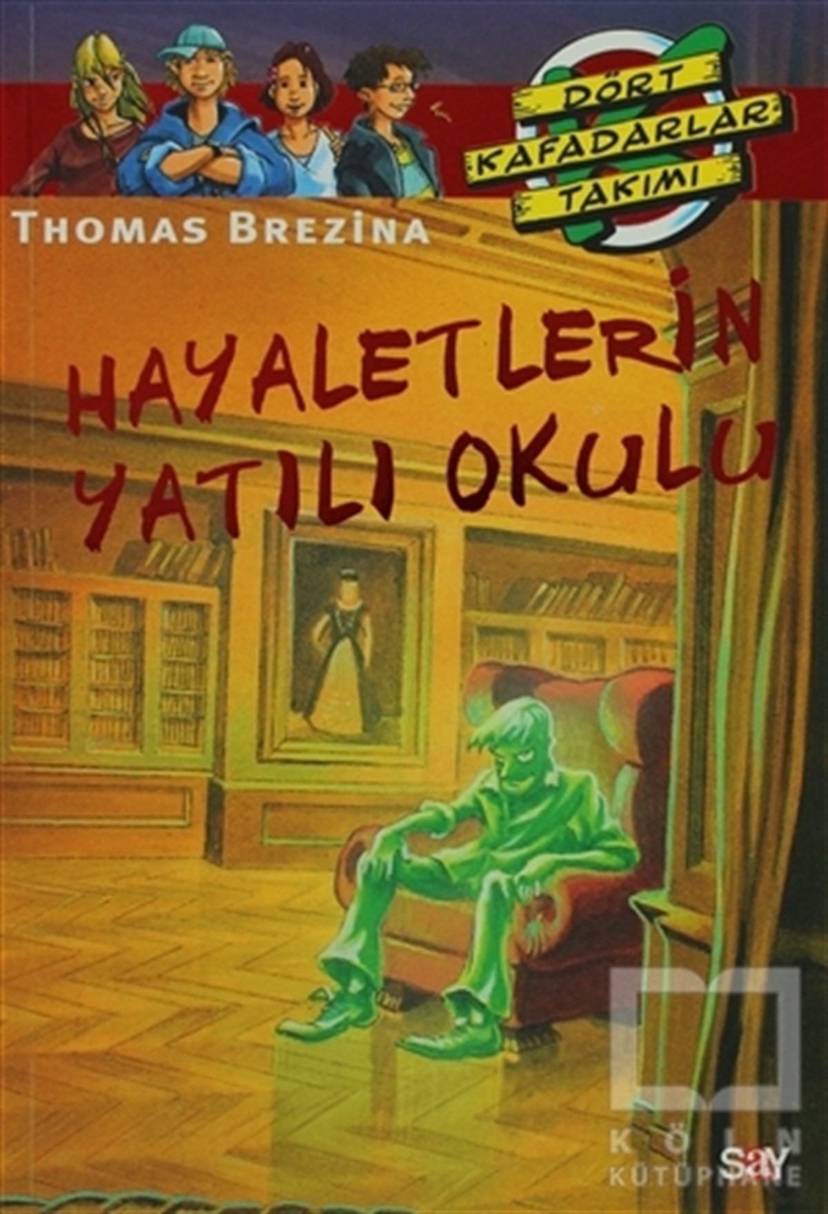 Thomas BrezinaRoman-ÖyküHayaletlerin Yatılı Okulu
