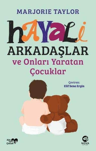 Marjorie TaylorAile - ÇocukHayali Arkadaşlar ve Onları Yaratan Çocuklar