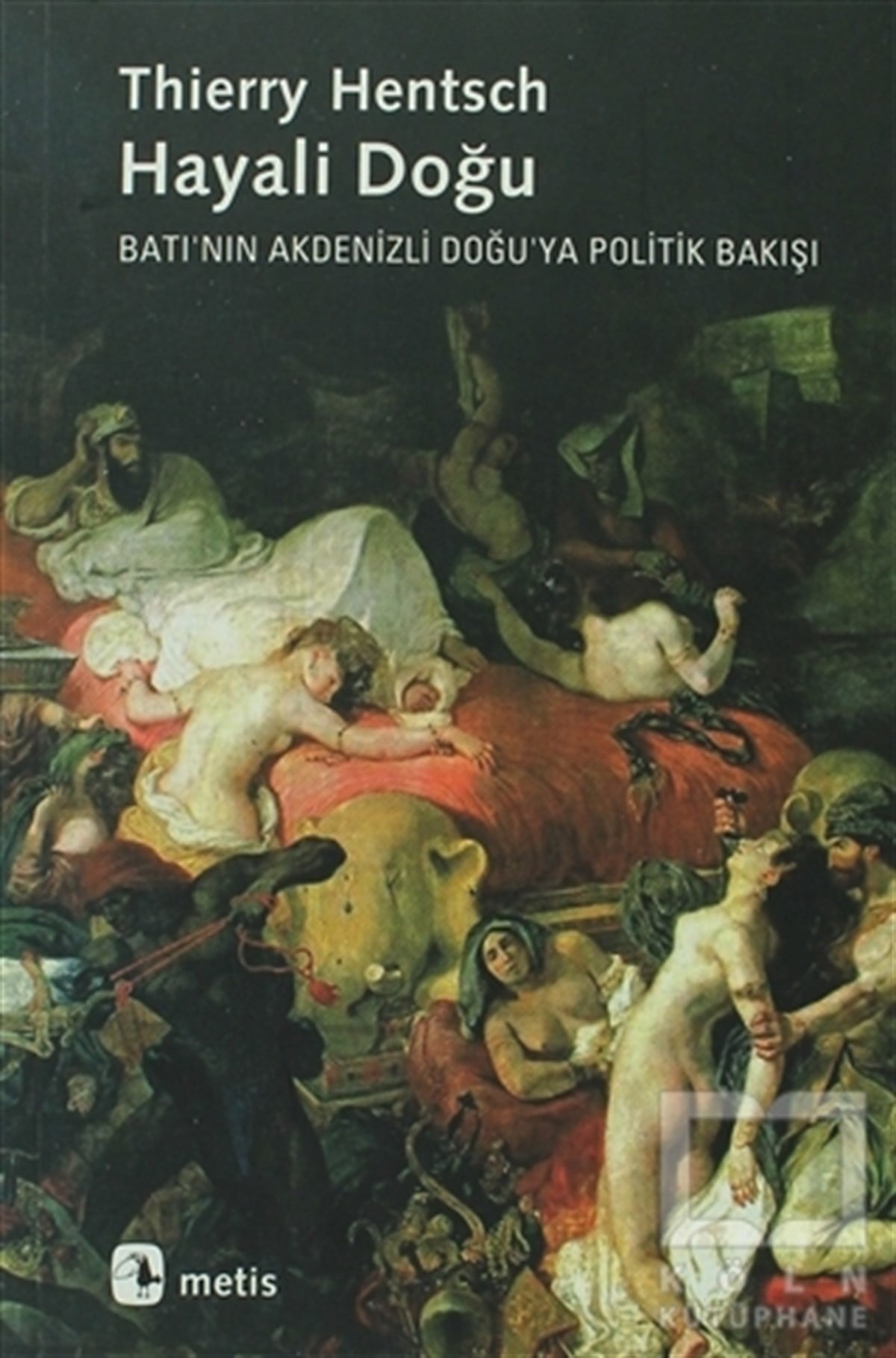 Thierry HentschFelsefi AkımlarHayali Doğu