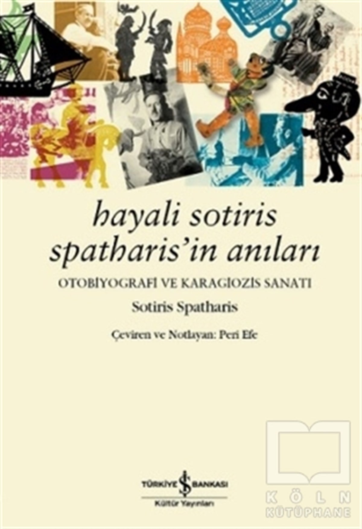 Sotiris SpatharisAnı - Mektup - GünlükHayali Sotiris Spatharis’in Anıları
