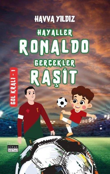 Havva YıldızÇocuk Gençlik RomanlarıHayaller Ronaldo Gerçekler Raşit - Gol Kralı 1