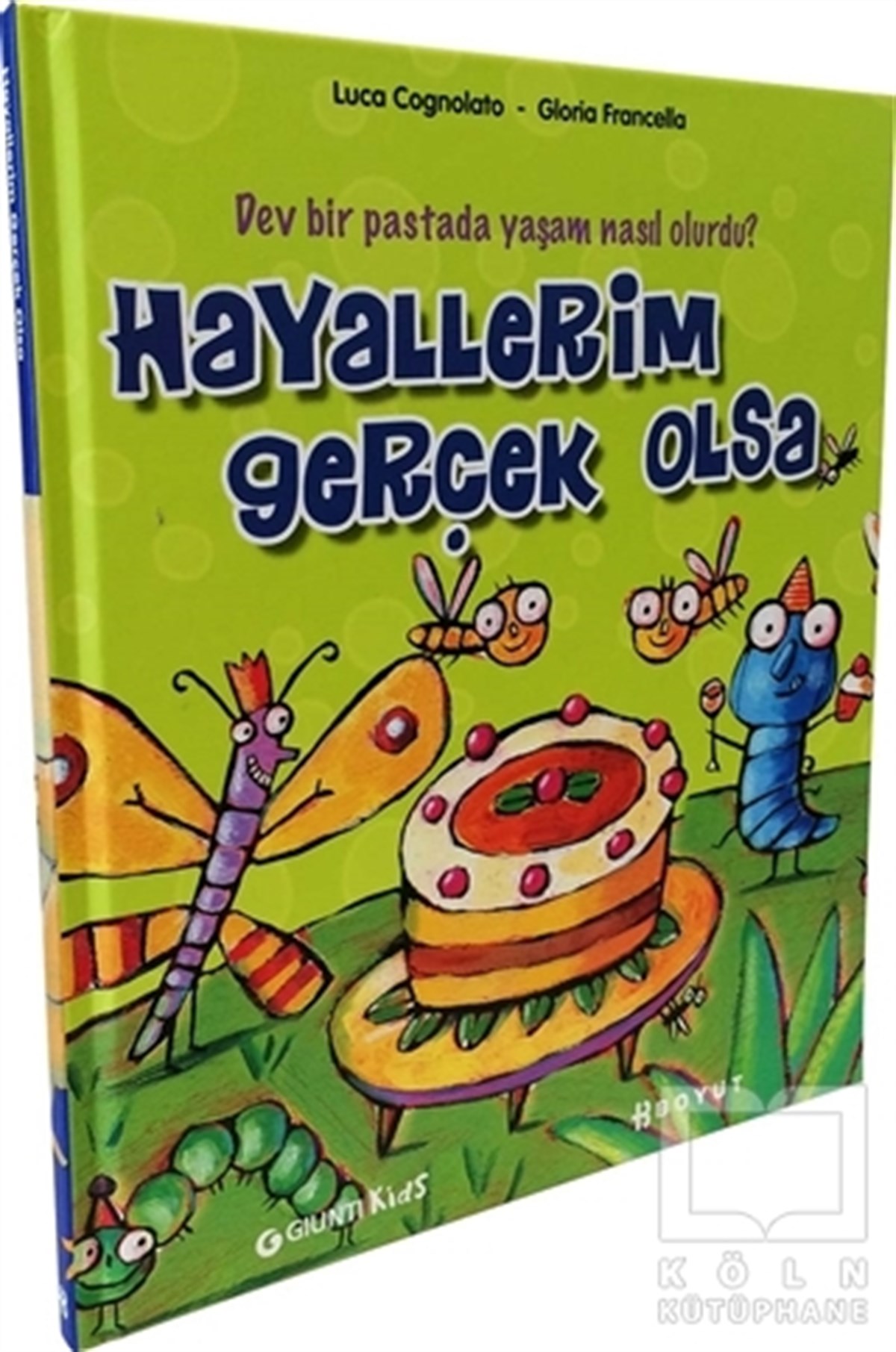 Luca CognolatoMasallarHayallerim Gerçek Olsa