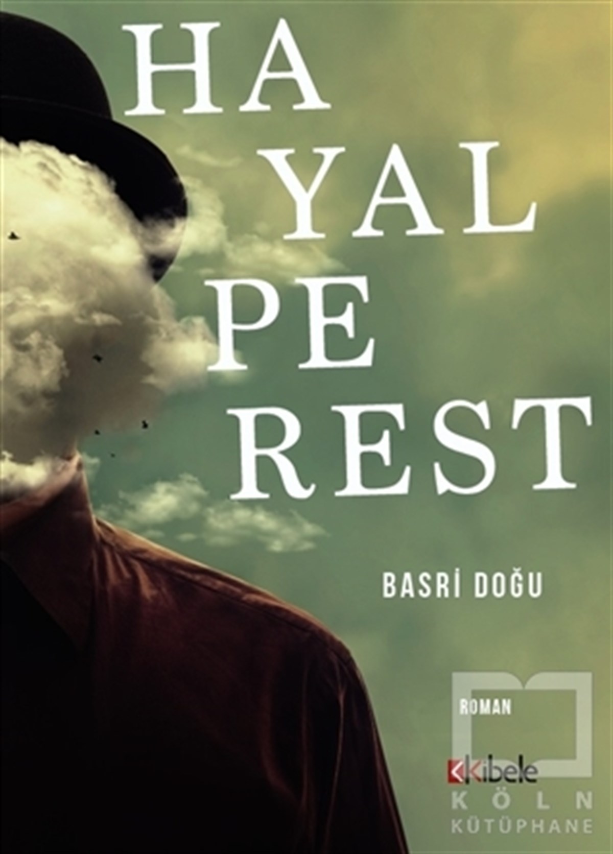 Basri DoğuRomanHayalperest