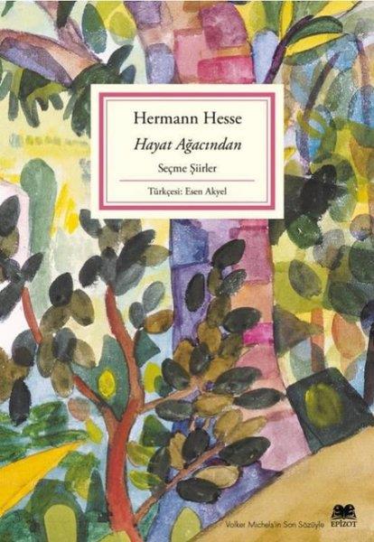 Hermann HesseDünya ŞiiriHayat Ağacından - Seçme Şiirler