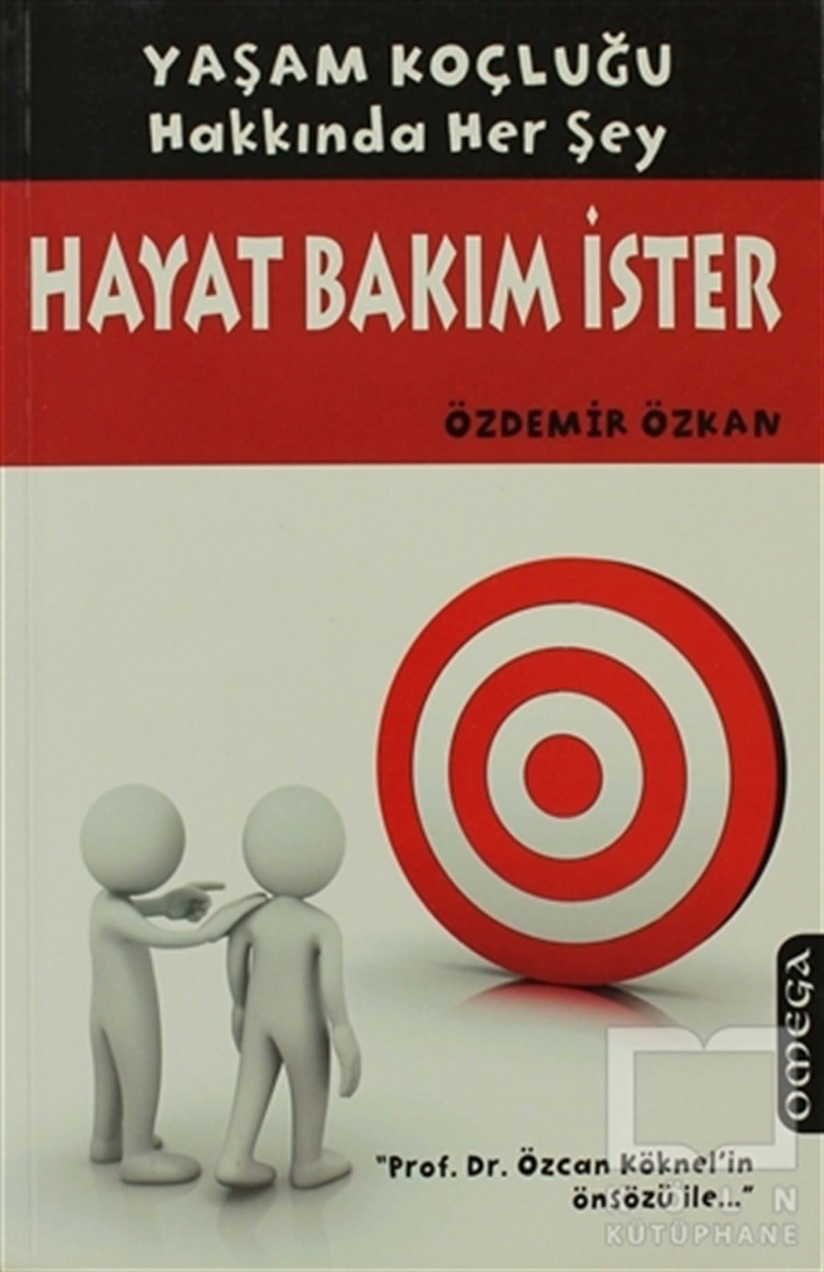 Özdemir ÖzkanKişisel GelişimHayat Bakım İster
