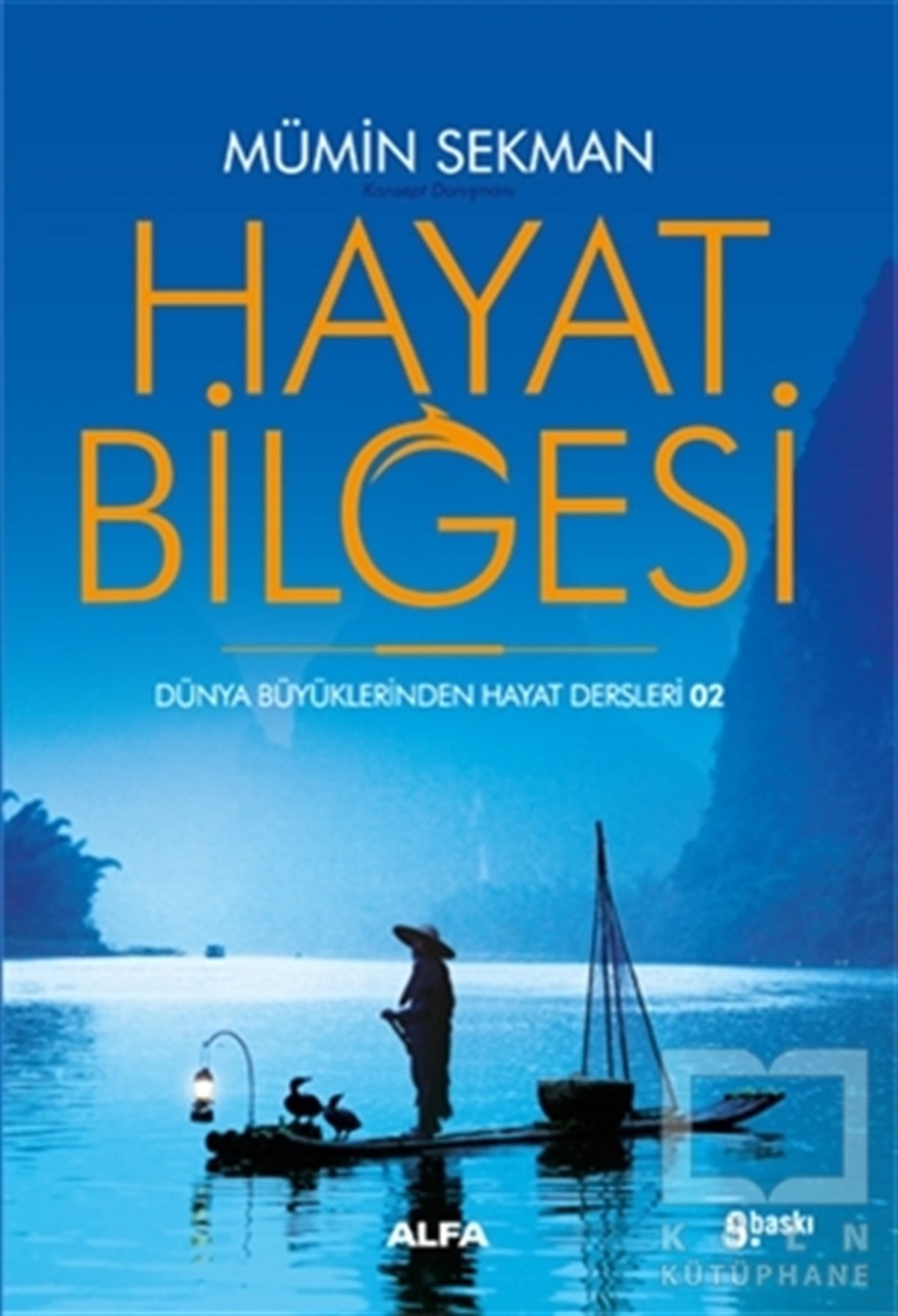 Mümin SekmanKişisel GelişimHayat Bilgesi