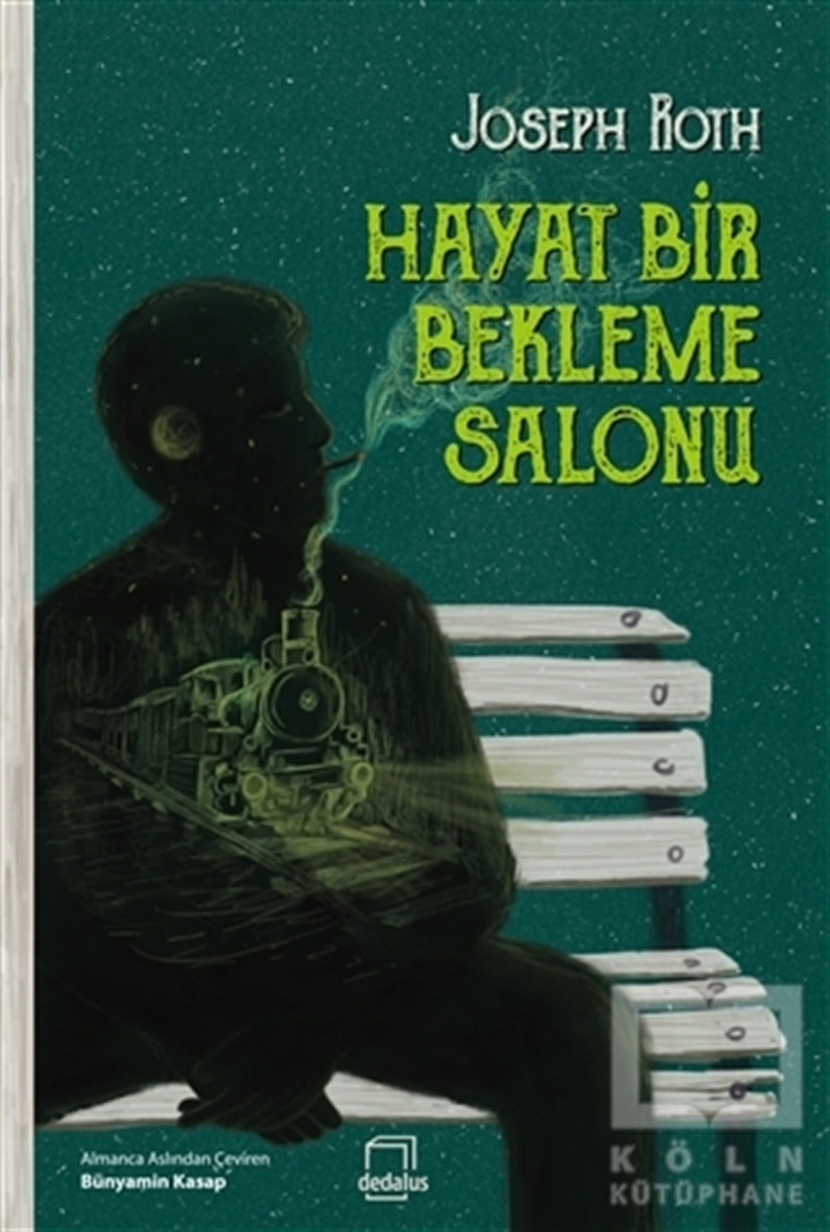 Joseph RothDenemeHayat Bir Bekleme Salonu