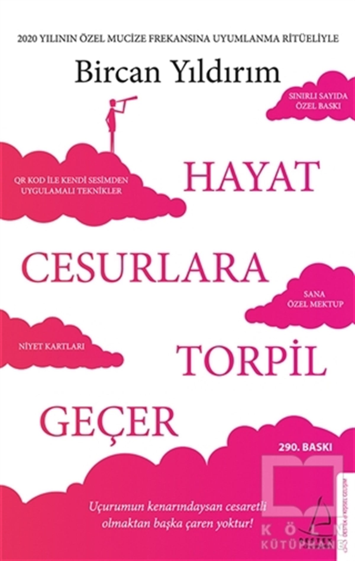 Bircan YıldırımKişisel Gelişim KitaplarıHayat Cesurlara Torpil Geçer