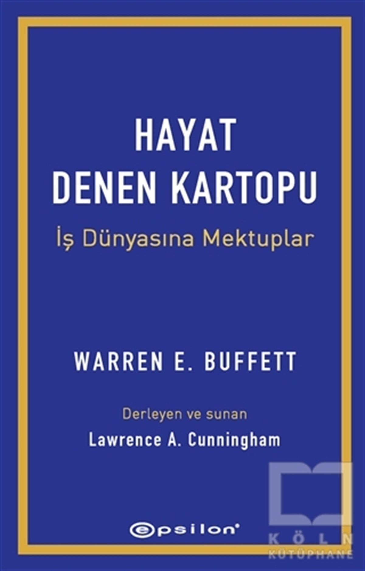Warren E. Buffettİş Dünyası KitaplarıHayat Denen Kartopu