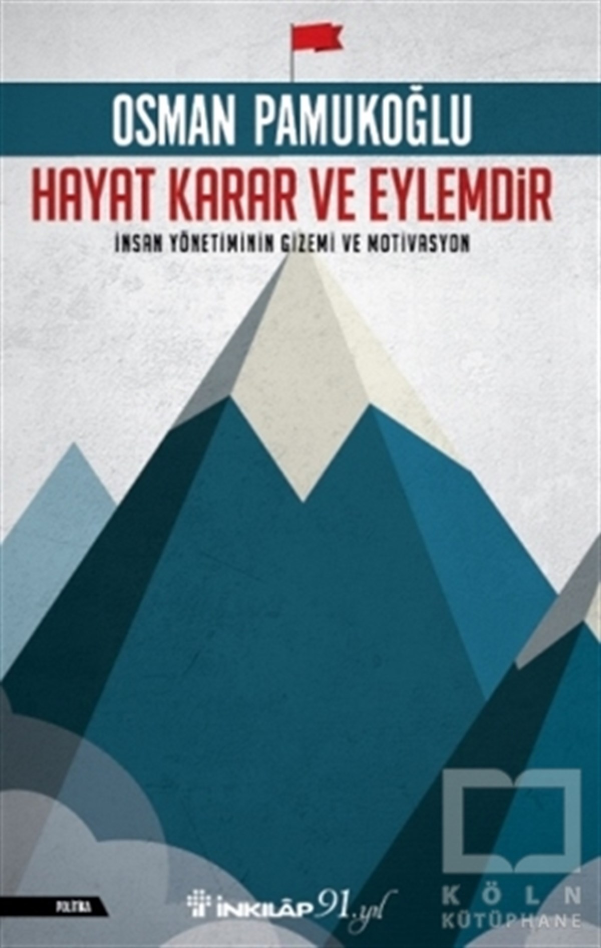 Osman PamukoğluGenel PsikolojiHayat Karar ve Eylemdir