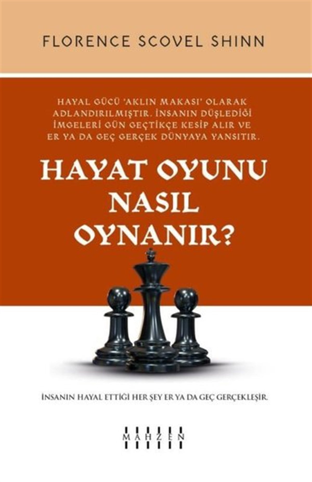 Florence Scovel ShinnKişisel Gelişim KitaplarıHayat Oyunu Nasıl Oynanır?