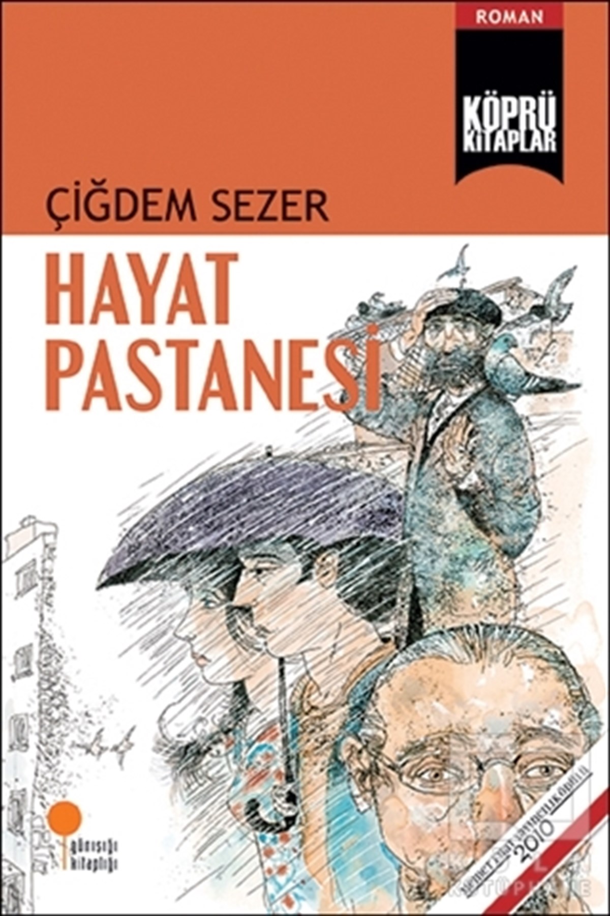 Çiğdem SezerGençlik EdebiyatıHayat Pastanesi