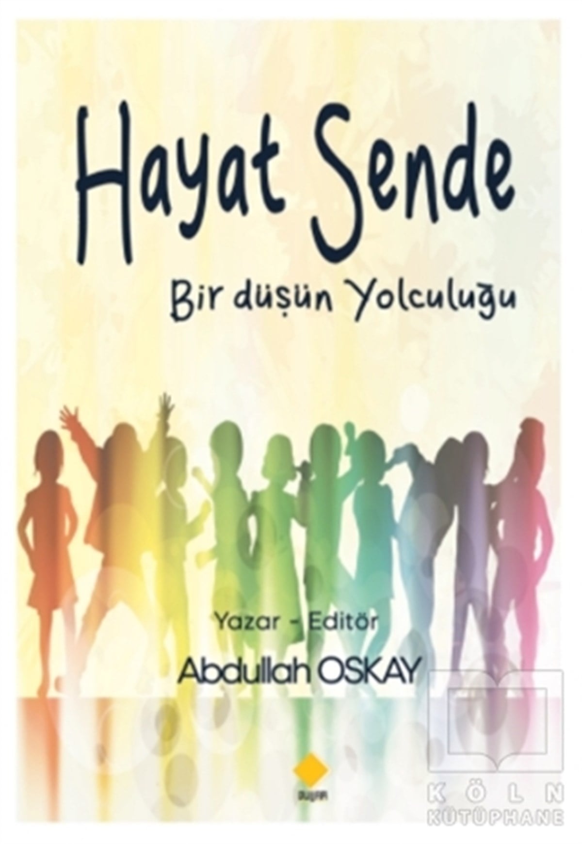 Abdullah OskayAraştırma-İnceleme-ReferansHayat Sende
