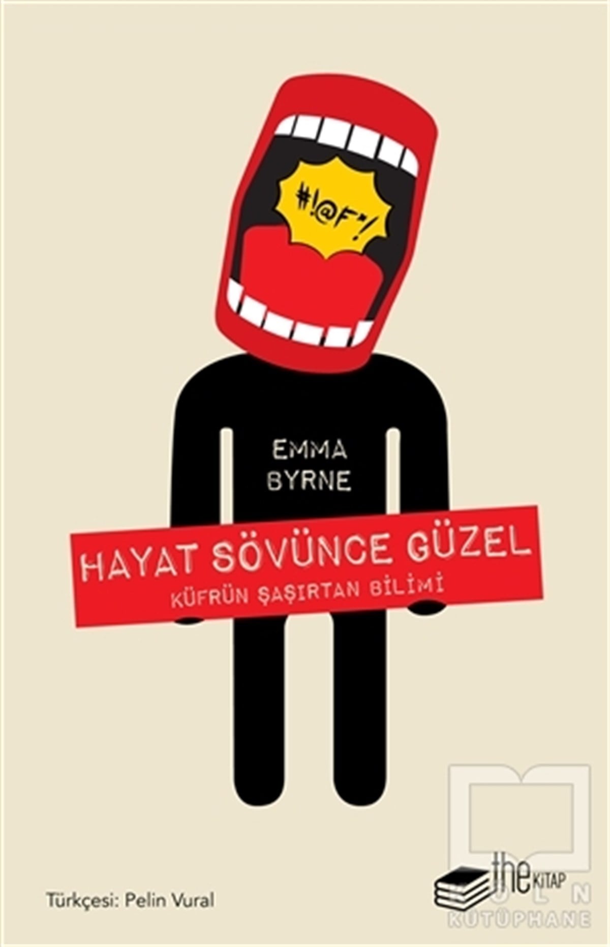 Emma ByrneGenel Psikoloji KitaplarıHayat Sövünce Güzel