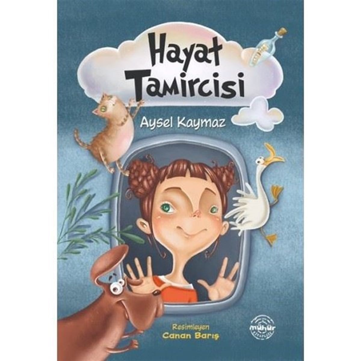 Aysel KaymazÇocuk Masal KitaplarıHayat Tamircisi