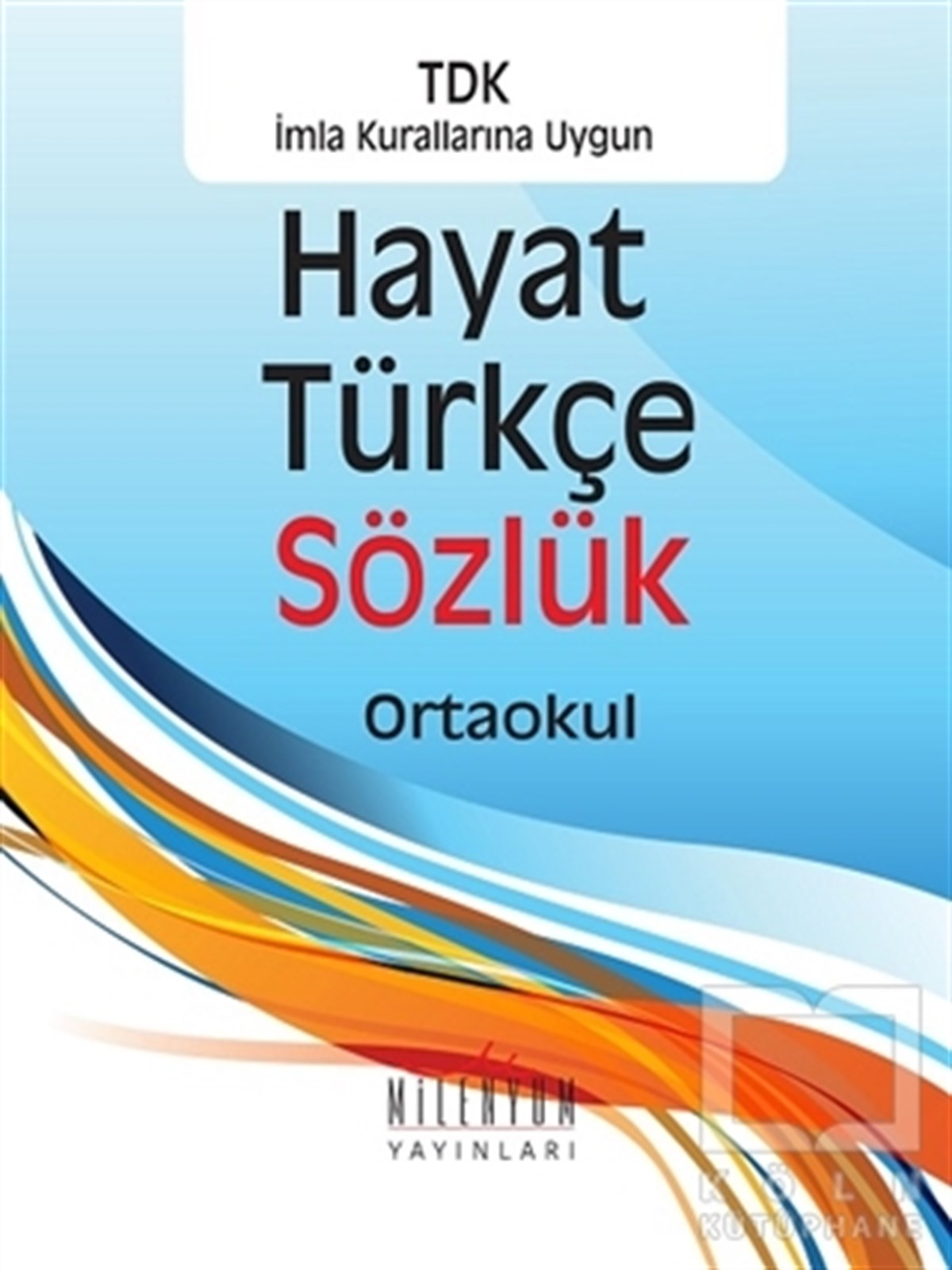 KolektifSözlükler ve Konuşma KılavuzlarıHayat Türkçe Sözlük Ortaokul