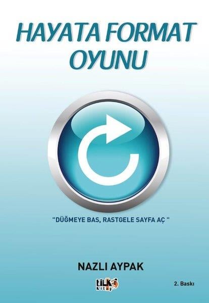 Nazlı AypakKişisel Gelişim KitaplarıHayata Format Oyunu