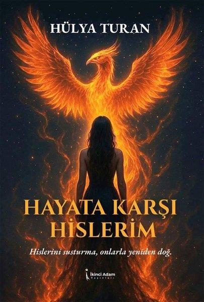 Hülya TuranTürk RomaniHayata Karşı Hislerim