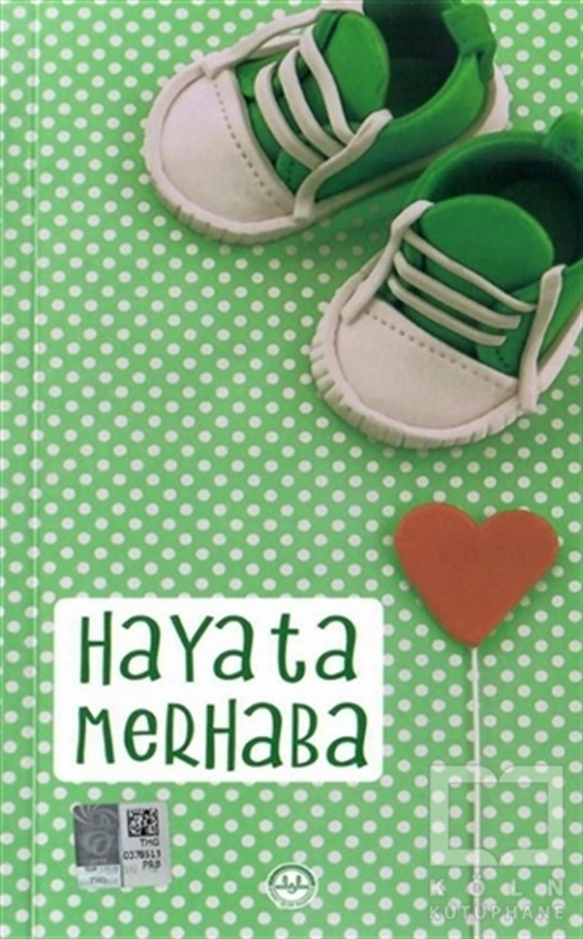 KolektifDini Çocuk KitaplarıHayata Merhaba