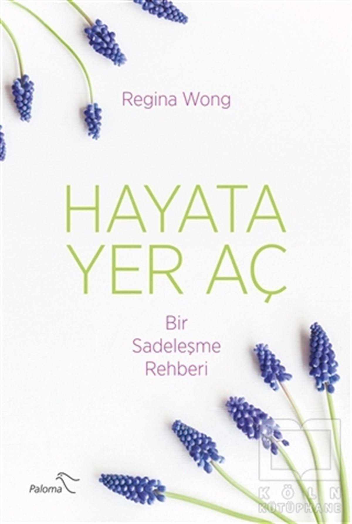 Regina WongKişisel GelişimHayata Yer Aç