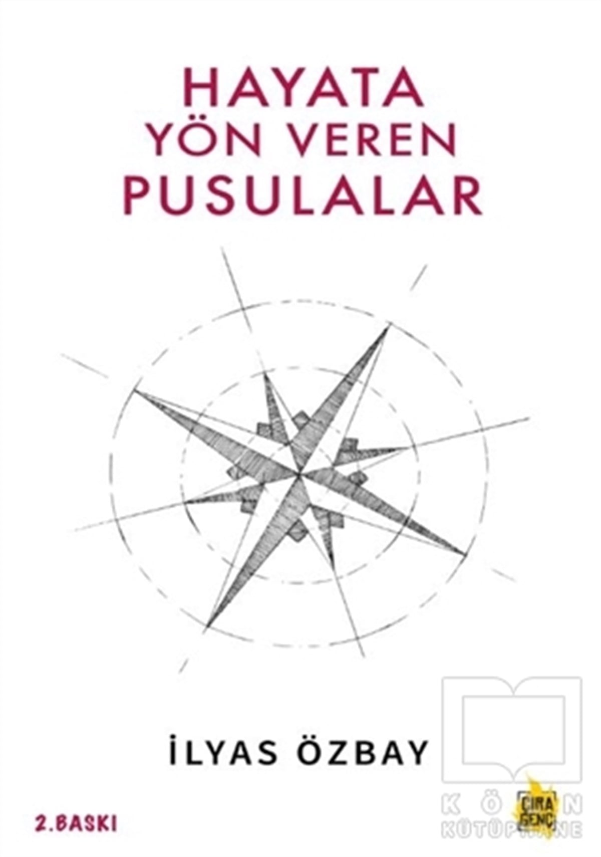 İlyas Özbayİslamda Aile ve ÇocukHayata Yön Veren Pusulalar