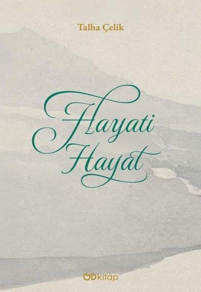 Talha ÇelikTürk RomaniHayati Hayat