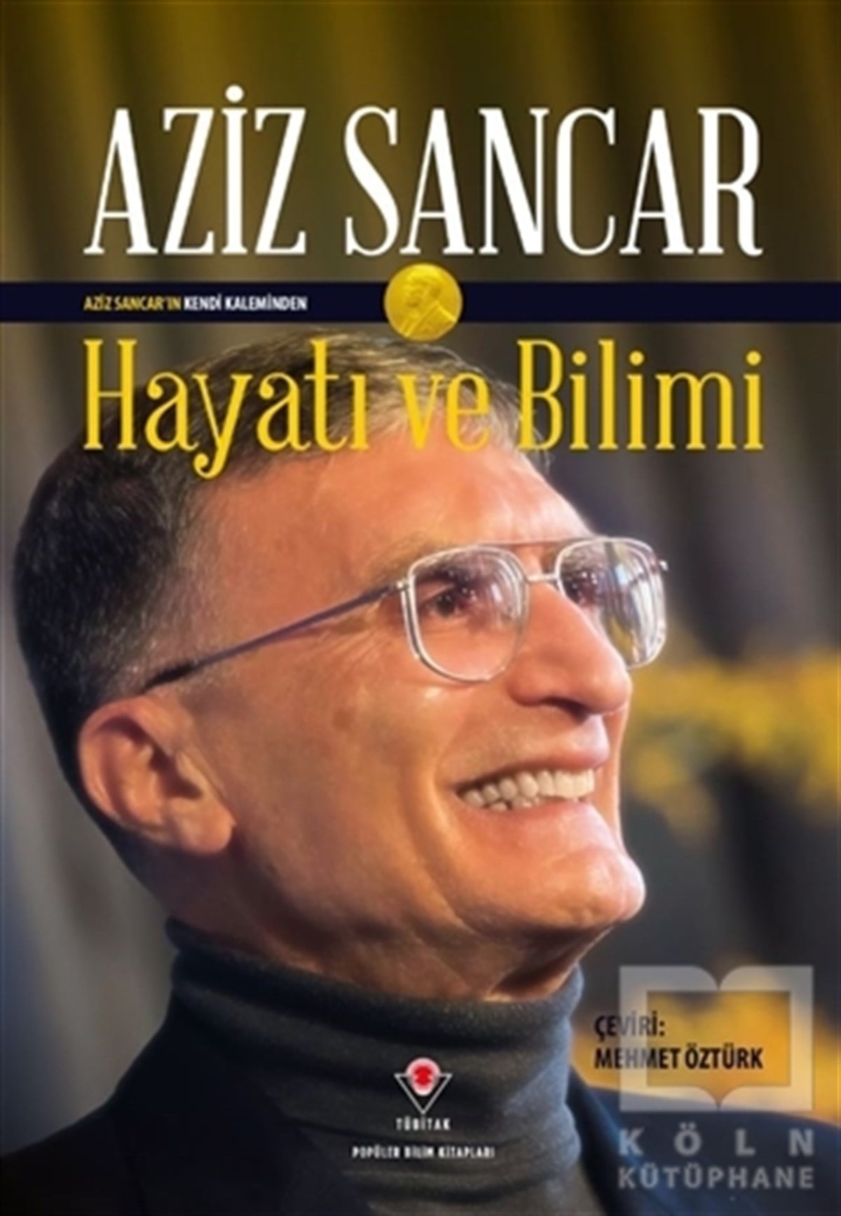 Aziz SancarDiğerHayatı ve Bilimi