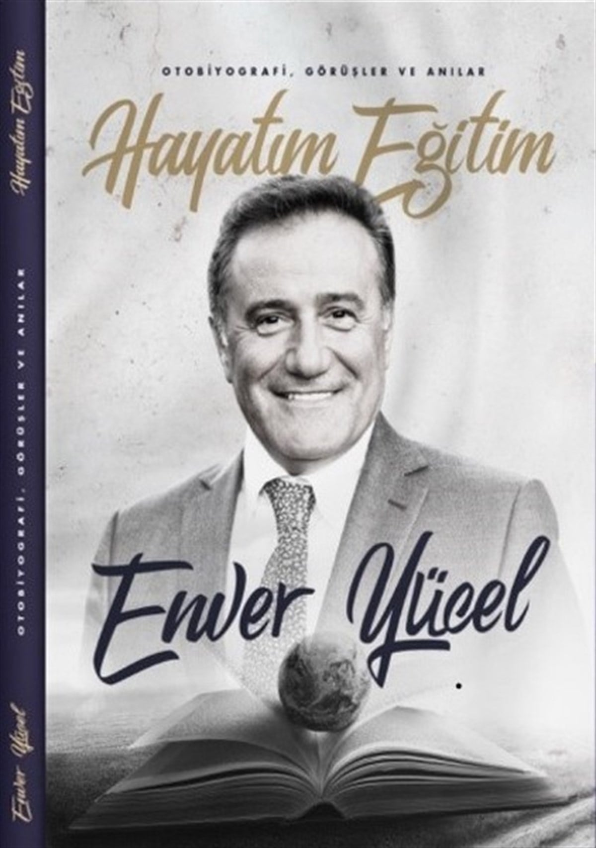 Enver Yücelİş AdamlarıHayatım Eğitim