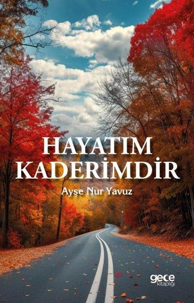 Ayşe Nur YavuzTürkiye RomanHayatım Kaderimdir