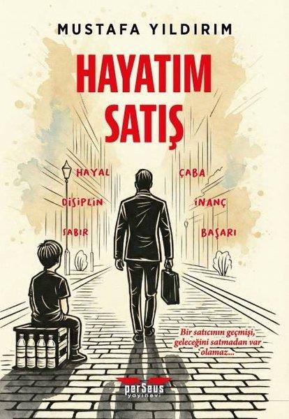 Mustafa YıldırımPazarlama, Reklamcılık ve Satış KitaplarıHayatım Satış