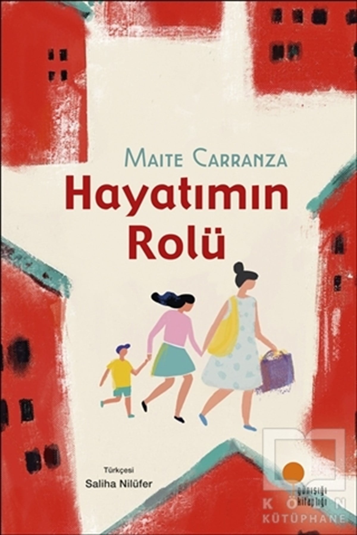 Maite CarranzaÇocuk RomanlarıHayatımın Rolü