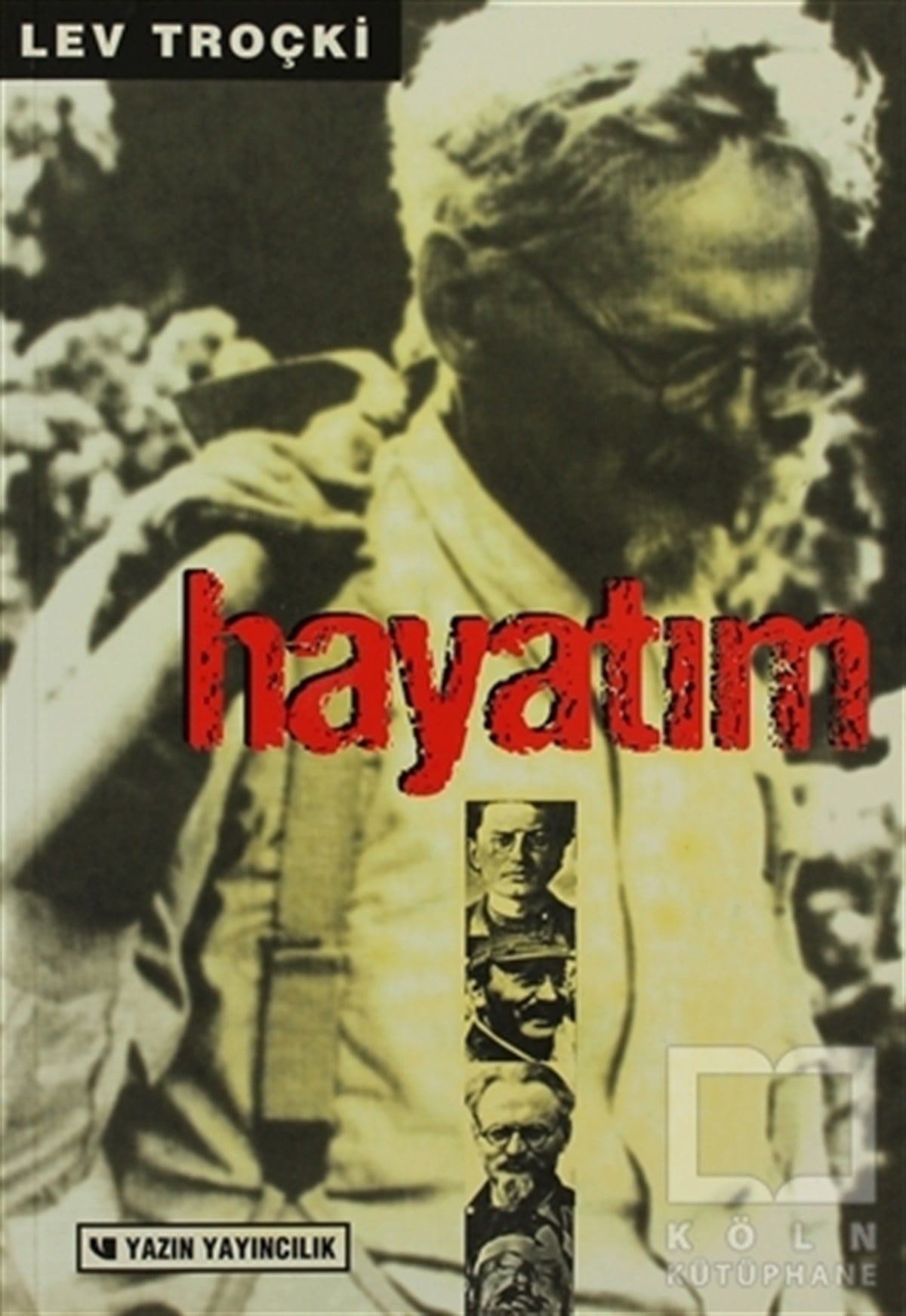 Lev TroçkiDiğerHayatım