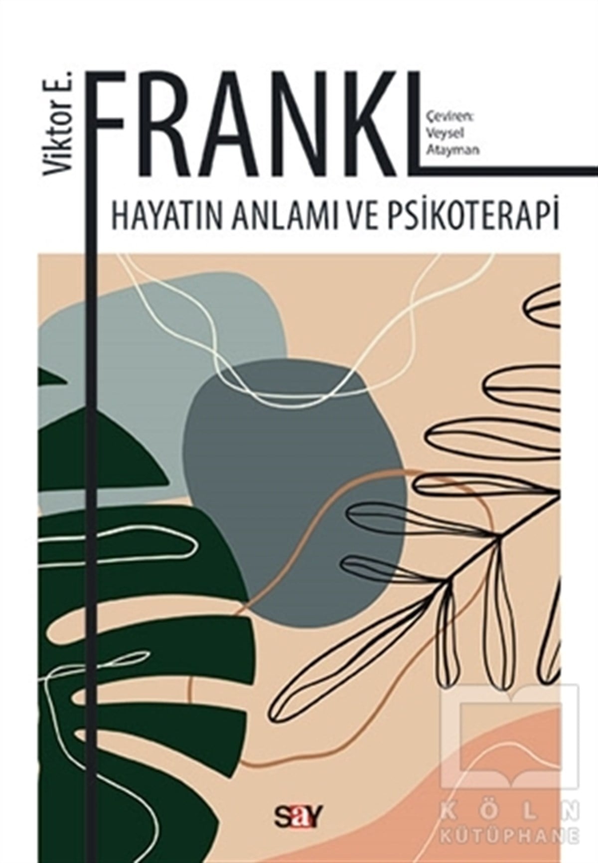 Viktor Emil FranklBaşvuru KitaplarıHayatın Anlamı ve Psikoterapi