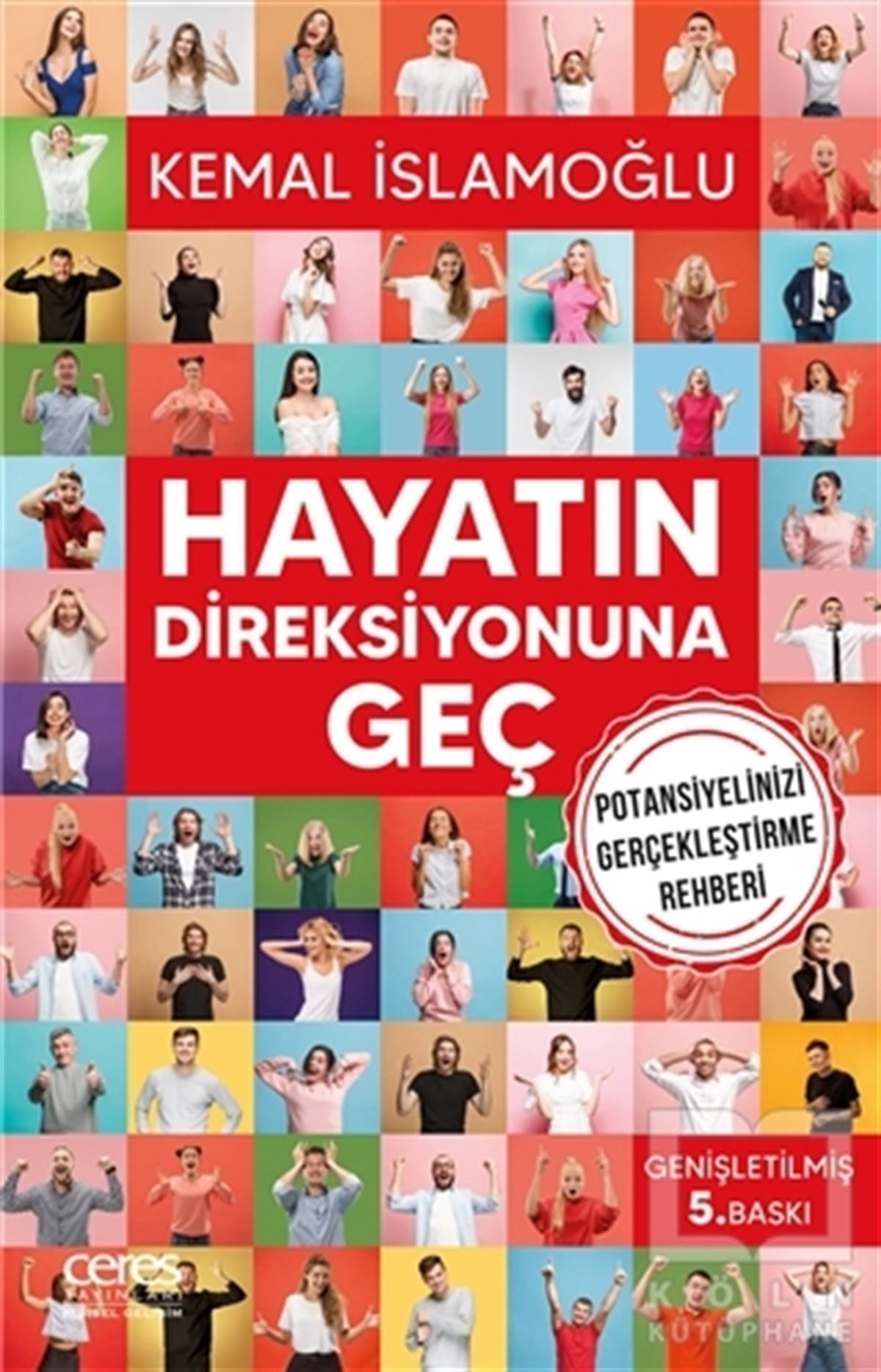 Kemal İslamoğluKişisel Gelişim KitaplarıHayatın Direksiyonuna Geç