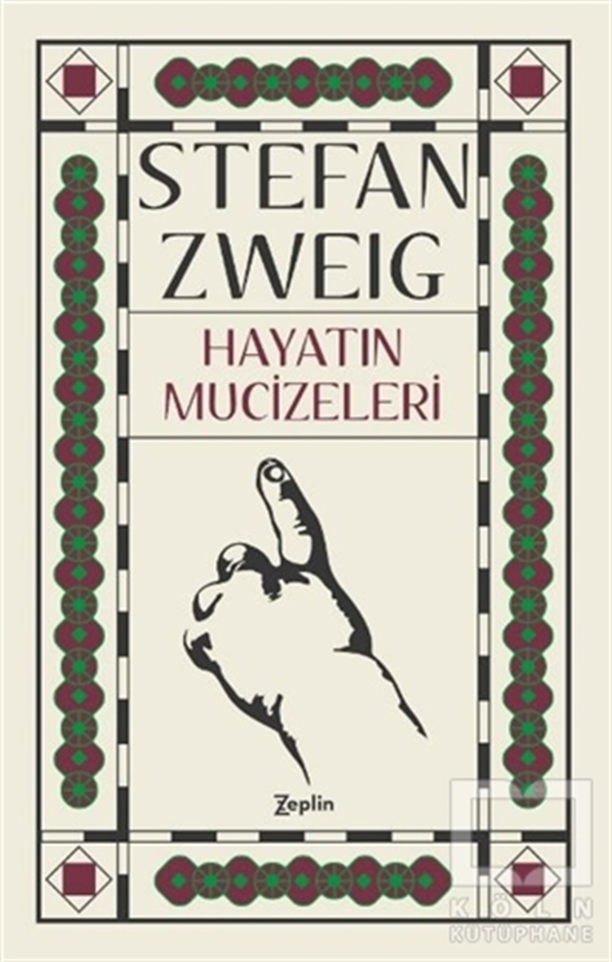 Stefan ZweigÖyküHayatın Mucizeleri