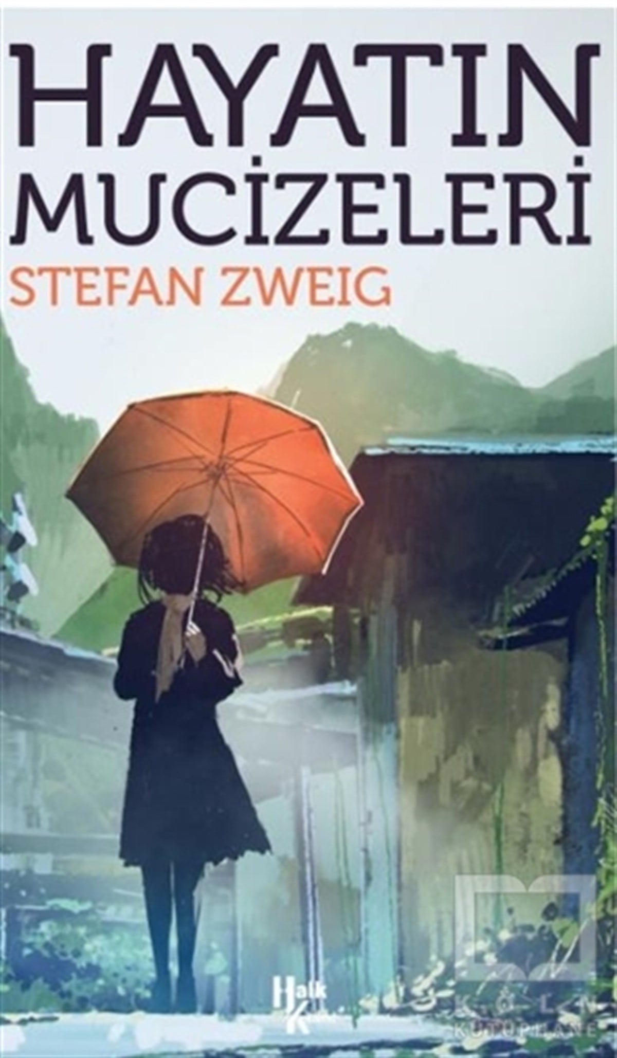 Stefan ZweigTürkçe RomanlarHayatın Mucizeleri