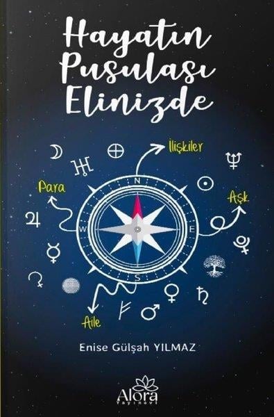 Enise Gülşah YılmazAstroloji KitaplarıHayatın Pusulası Elinizde