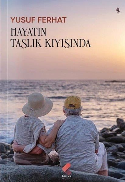 Yusuf FerhatTürk ŞiiriHayatın Taşlık Kıyısında