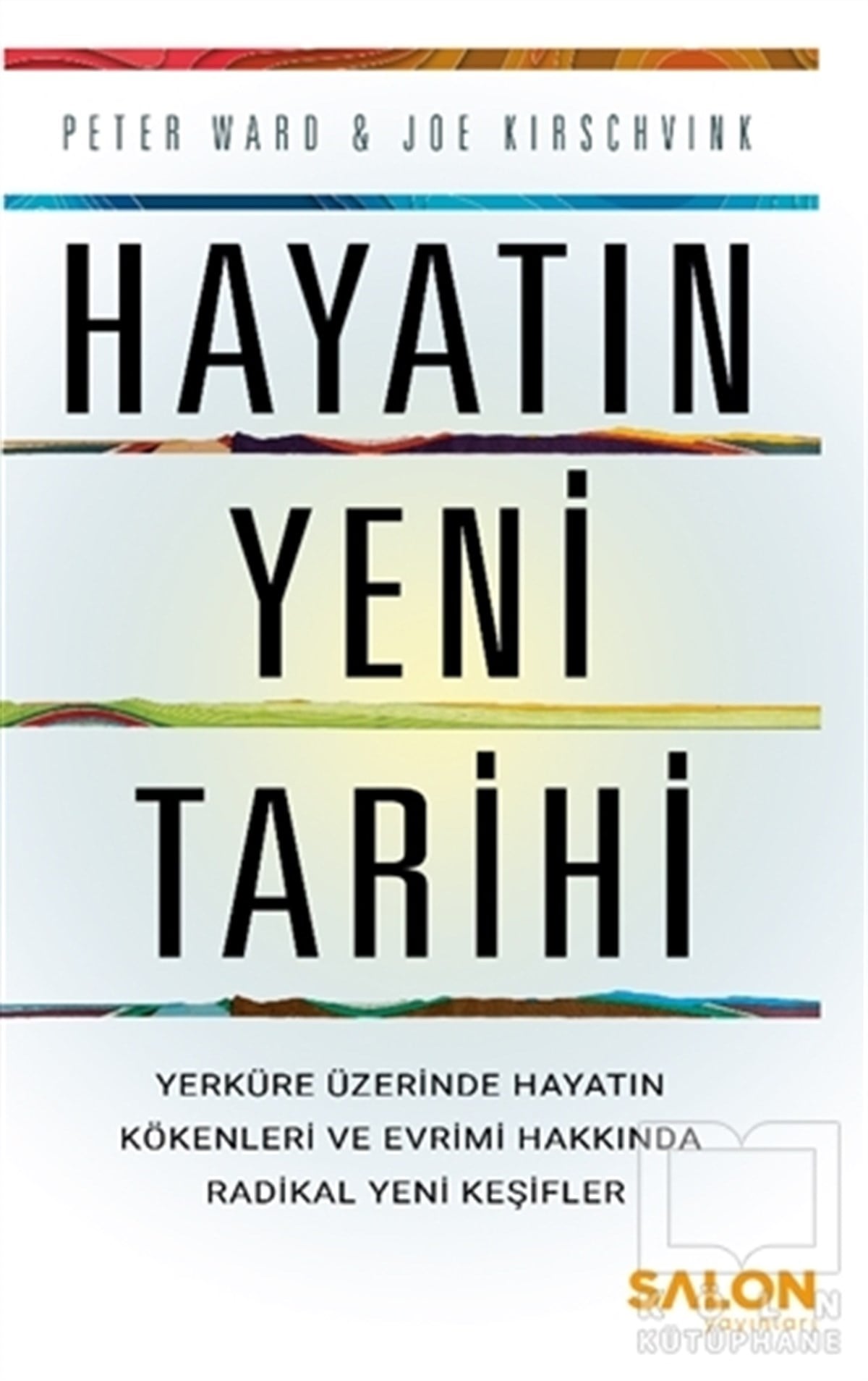 Peter WardDiğerHayatın Yeni Tarihi