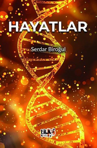 Serdar BiroğulDeneme KitaplarıHayatlar