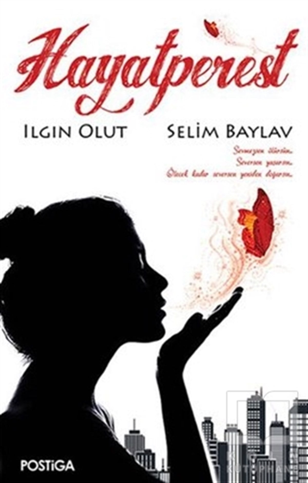 Ilgın OlutAşkHayatperest