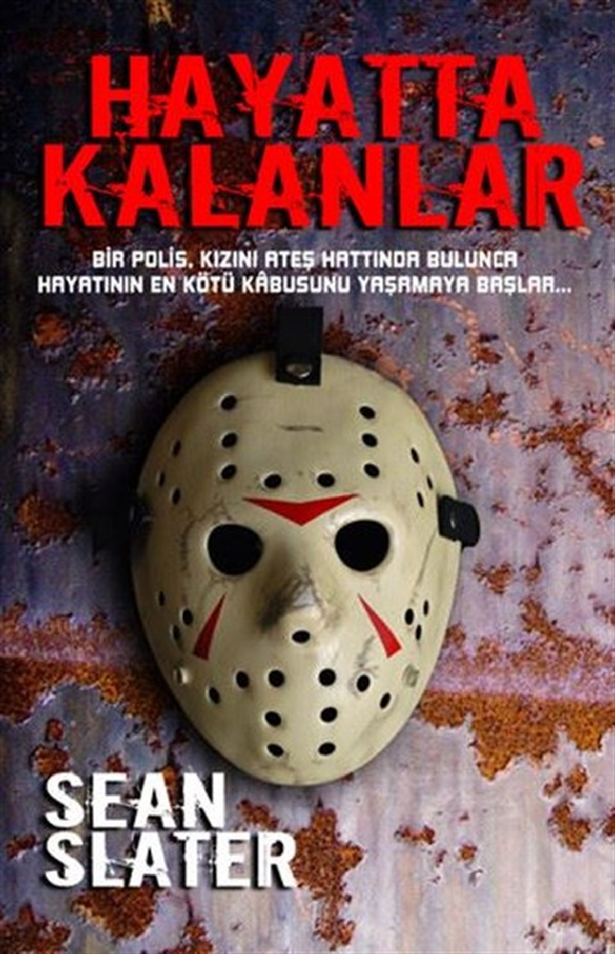 Sean SlaterPolisiye Romanlar & Cinayet RomanlarıHayatta Kalanlar