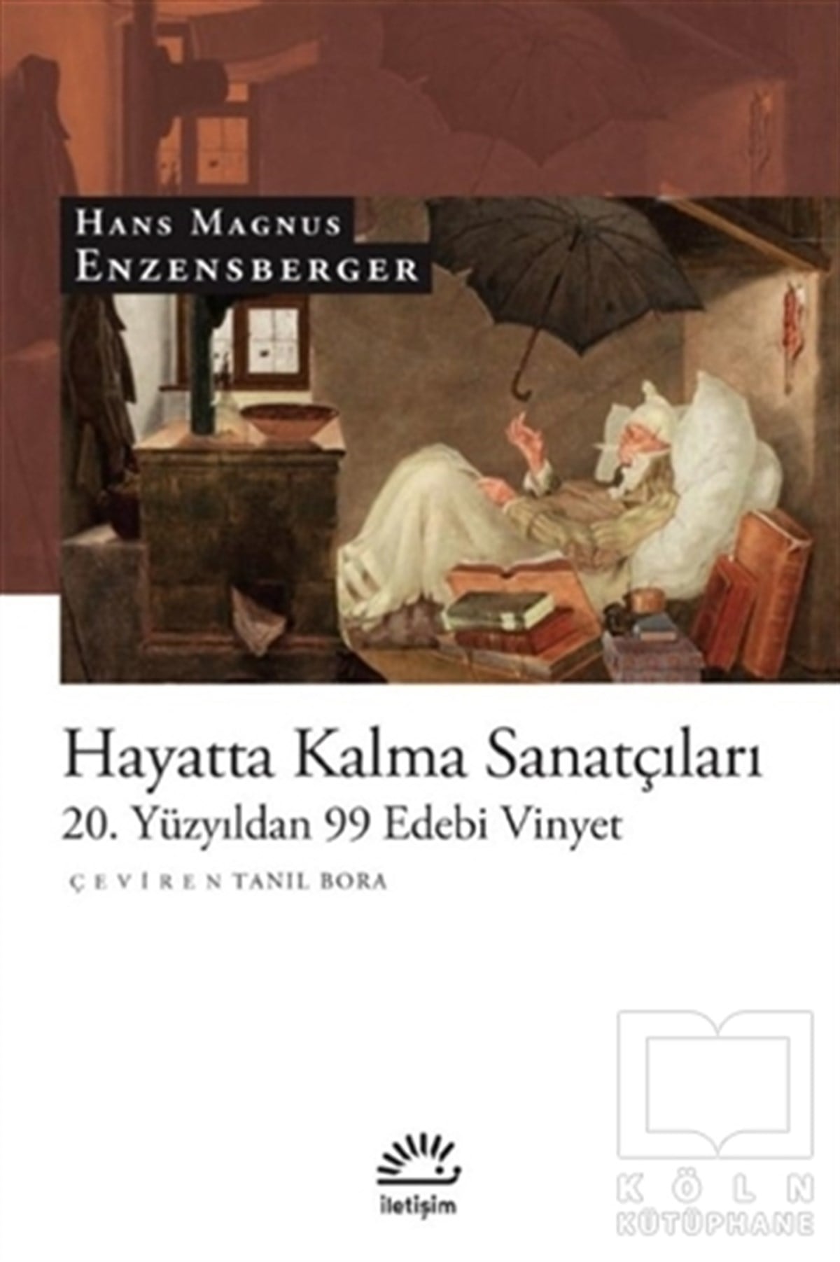 Hans Magnus EnzensbergerAraştırma-İnceleme-ReferansHayatta Kalma Sanatçıları