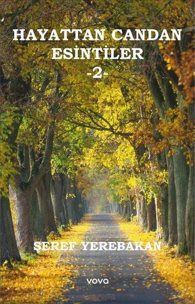 Şeref YerebakanTürk ŞiiriHayattan Candan Esintiler - 2