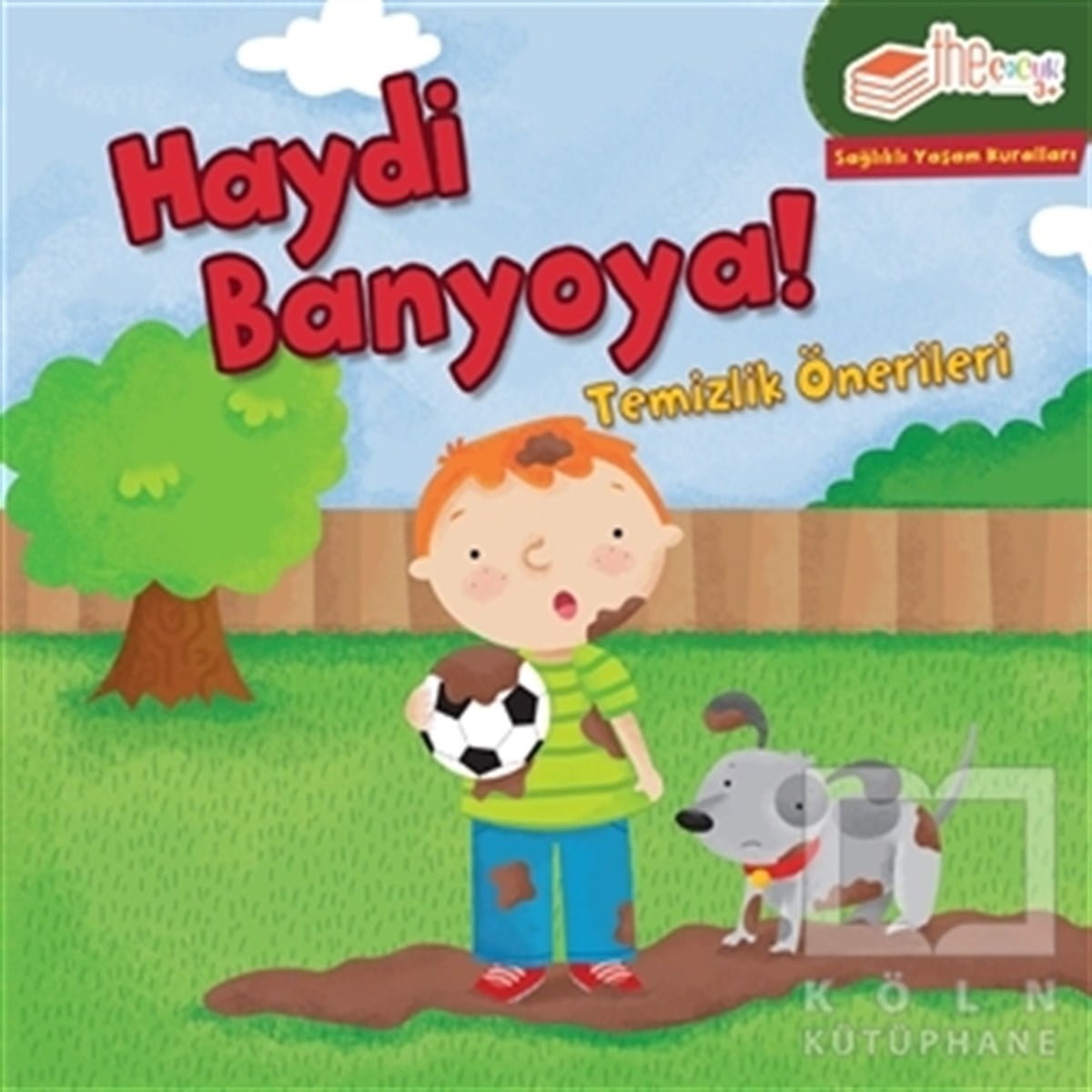 Gina BellisarioÇocuk Hikaye KitaplarıHaydi Banyoya!