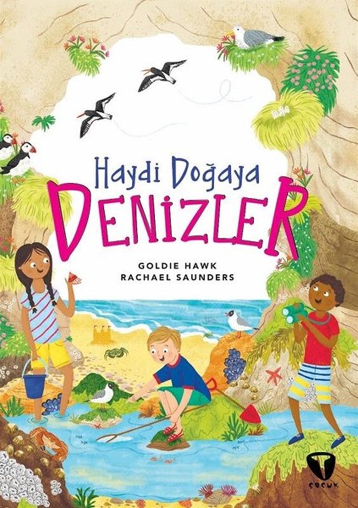 Goldie HawkÇocuk Bilim KitaplarıHaydi Doğaya - Denizler