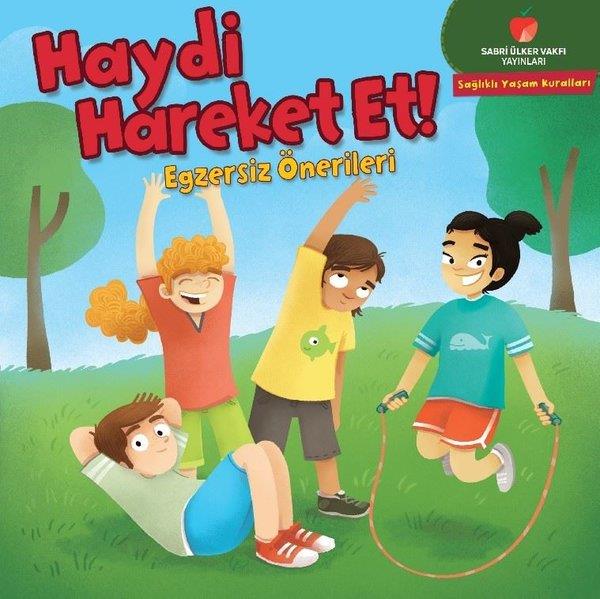 Gina BellisarioEgitim Etkinlik KitaplariHaydi Hareket Et! Egzersiz Önerileri - Sağlıklı Yaşam Kuralları Serisi