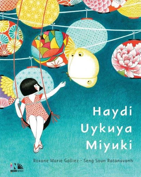 Roxane Marie GalliezEgitim Etkinlik KitaplariHaydi Uykuya Miyuki