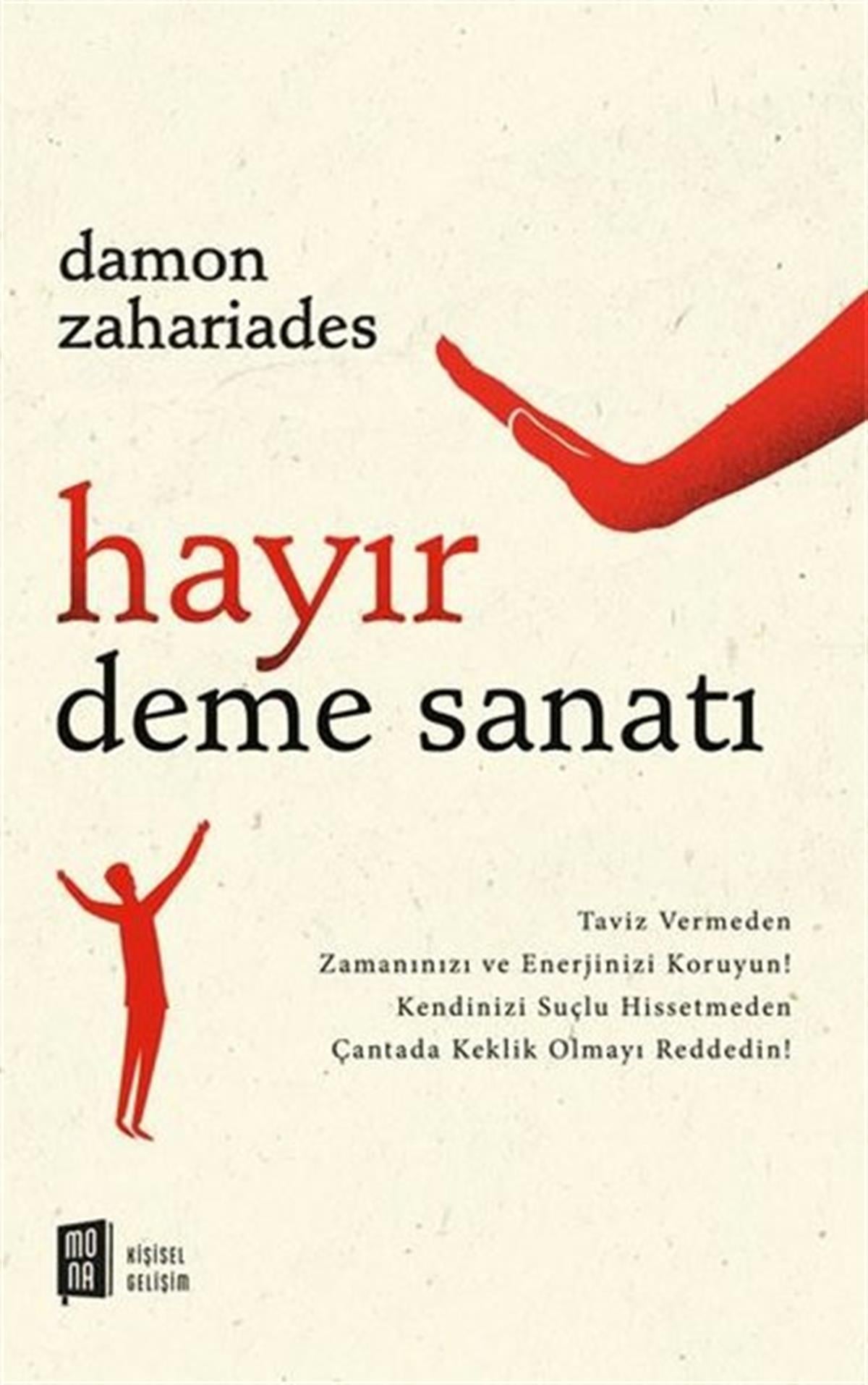 Damon ZahariadesKişisel Gelişim KitaplarıHayır Deme Sanatı